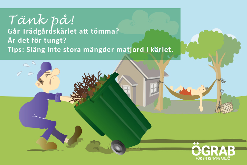 TUNGT TRÄDGÅRDSKÄRL?